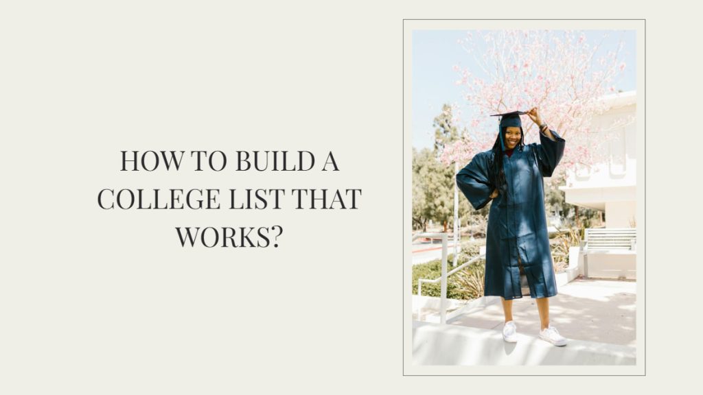 How to Build a College List That Actually Works? - Best College ...