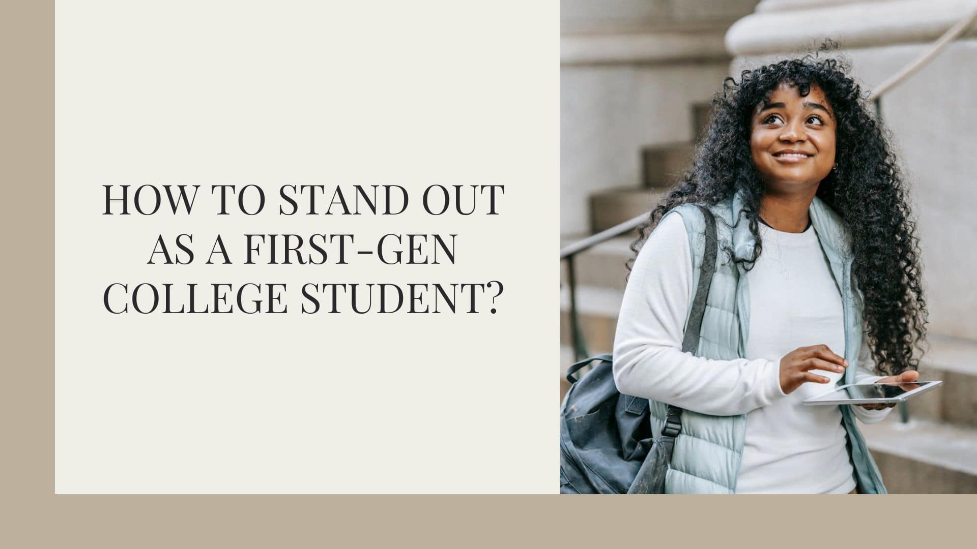 How to Stand Out as a First-Generation College Applicant