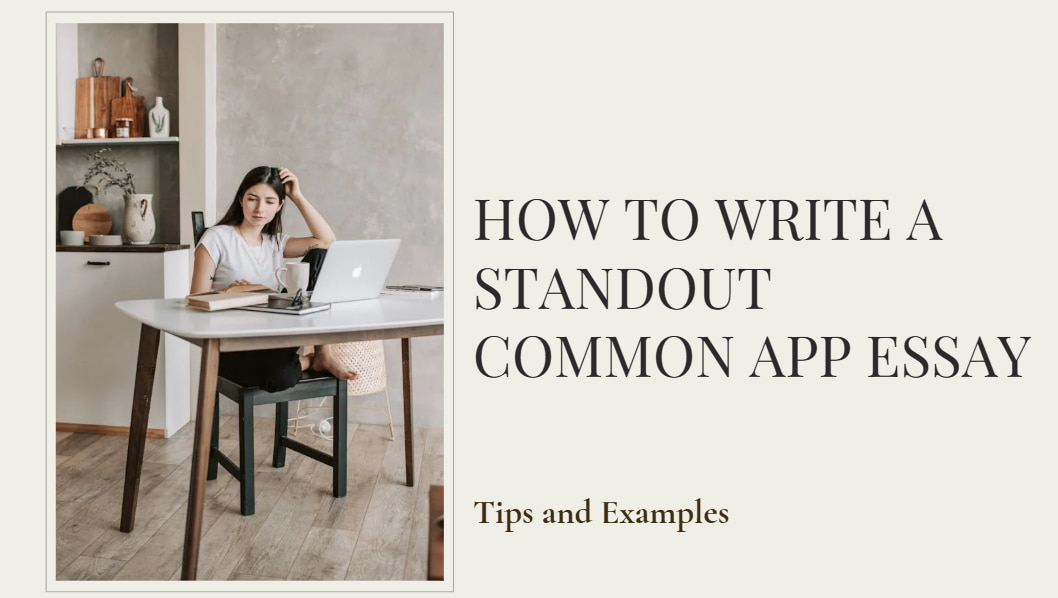 How to write a standout Common App essay