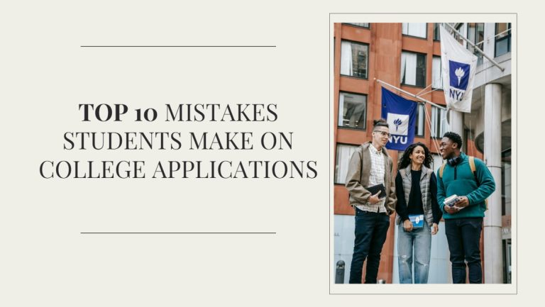 Top 10 Mistakes Students Make on College Applications