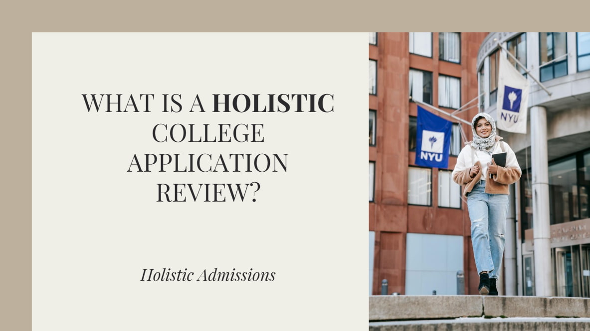 What Is a Holistic College Application Review