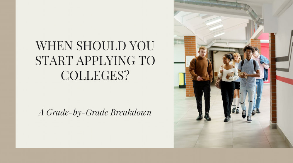 When Should You Start Applying to Colleges