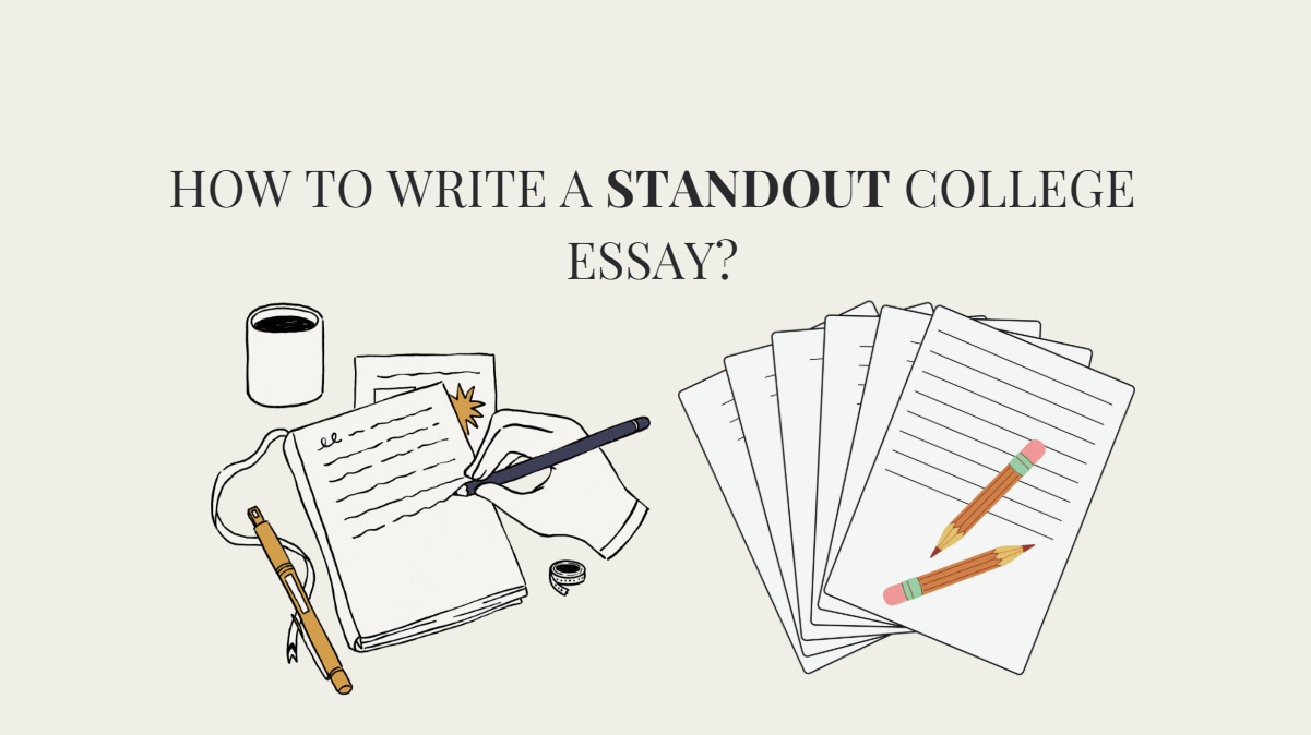 how to write a standout college essay